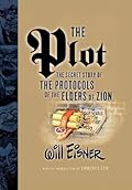 The Plot: The Secret Story of the Protocols of the Elders of Zion