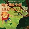 Why Did The leaf ...