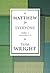 Matthew for Everyone Part 1 by Tom Wright Matthew for Everyone Part 1 by Tom Wright