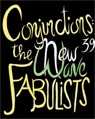 Conjunctions #39: The New Wave Fabulists (Paperback)