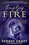 Tempting the Fire