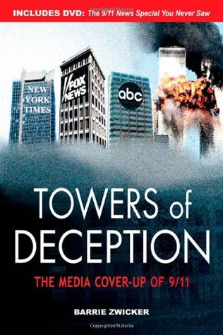 Towers of Deception: The Media Cover-up of 9-11 (Paperback)