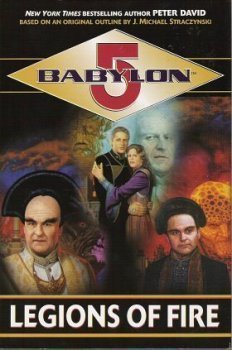 Legions of Fire (Babylon 5: Legions of Fire, #1-3)