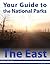 Your Guide to the National Parks of the East