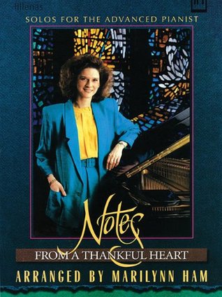 Notes FROM A THANKFUL HEART (Paperback)
