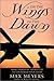 On the Wings of the Dawn