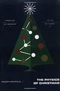 The Physics of Christmas: From the Aerodynamics of Reindeer to the Thermodynamics of Turkey