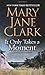 It Only Takes a Moment (Sunrise Suspense Society #2)