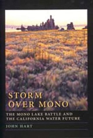 Storm over Mono: The Mono Lake Battle and the California Water Future (Paperback)
