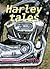Harley Tales - riders reviews of Harley Davidson motorcycles