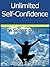 Unlimited Self Confidence -...