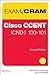 CCENT ICND1 100-101 Exam Cram by Michael Valentine