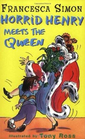 Horrid Henry Meets the Queen (Horrid Henry, #12)
