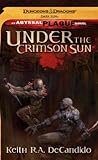 Under the Crimson Sun by Keith R.A. DeCandido Under the Crimson Sun by Keith R.A. DeCandido