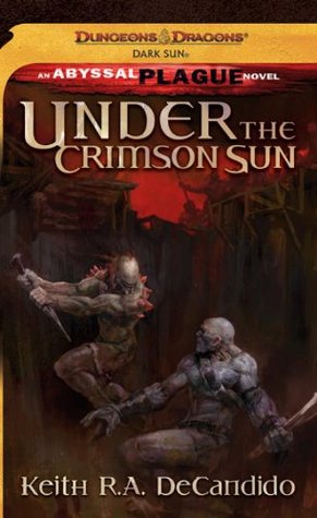 Under the Crimson Sun (The Abyssal Plague Spreads, #2)