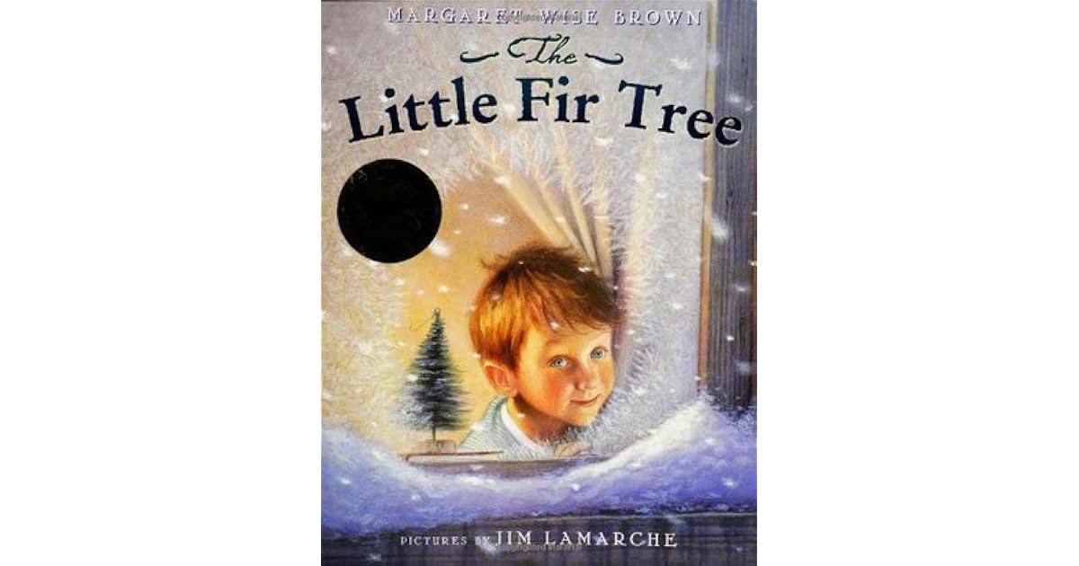 The Little Fir Tree by Margaret Wise Brown