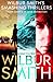 Wilbur Smith's Smashing Thrillers: Elephant Song / Hungry as the Sea / Wild Justice (Three Books in One Collection)