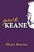 Short Stories of John B. Keane: One of Ireland's favourite writers