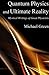 Quantum Physics and Ultimat...