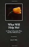 How Can I Help? / What Will Help Me? 12 things to do when someone you know suffers a loss / 12 things to remember when you have suffered a loss (two in one book)