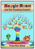 Maggie Moore and the Growing Surprise