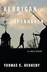 Kerrigan in Copenhagen: A Love Story