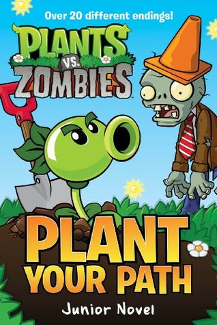 Plants vs. Zombies: Plant Your Path Junior Novel (Kindle Edition)
