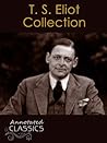 T. S. Eliot: Coll...