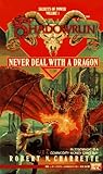 Never Deal with a Dragon
