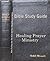 Bible Study Guide for Healing Prayer Ministry (How To Pray For The Sick and See Them Recover Book 3)
