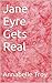Jane Eyre Gets Real