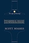 Philosophical Analysis in the Twentieth Century, Volume 2: The Age of Meaning Philosophical Analysis in the Twentieth Century, Volume 2: The Age of Meaning