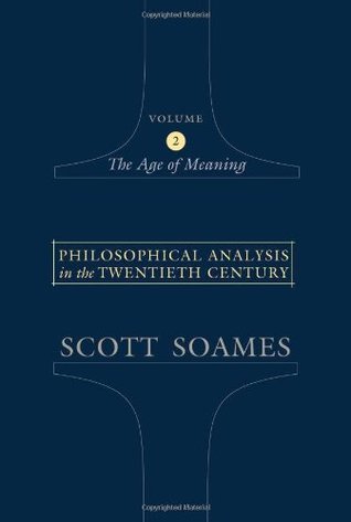 Philosophical Analysis in the Twentieth Century, Volume 2: The Age of Meaning (Paperback)