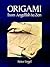 Origami from Angelfish to Zen