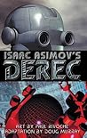 Isaac Asimov's Derec: The Robot City Manga