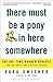 There Must Be a Pony in Here Somewhere: The AOL Time Warner Debacle and the Quest for the Digital Future