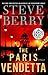 The Paris Vendetta by Steve Berry