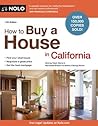 How to Buy a House in California by Ralph E. Warner