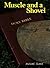 Muscle and a Shovel (Muscle and a Shovel Series Vol. 1)