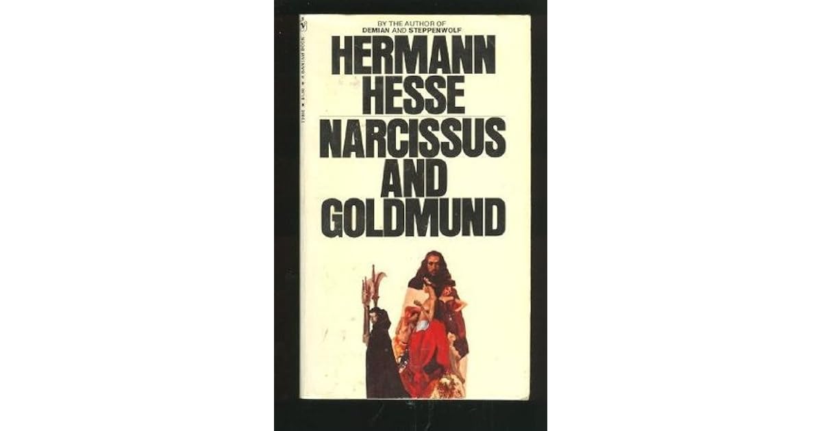 Hermann Hesse Narcissus And Goldmund www.goodreads.com