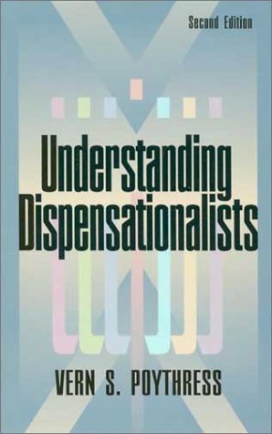 Understanding Dispensationalists (Paperback)