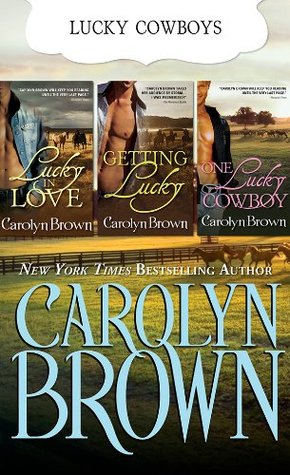 Lucky Cowboys: Lucky in Love / One Lucky Cowboy / Getting Lucky (Kindle Edition)