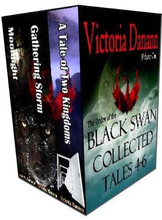 Black Swan Collected Tales: Books 4-6 (Knights of Black Swan, #4-6)