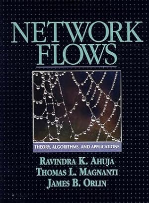 Network Flows: Theory, Algorithms, and Applications