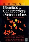 Robinson's Genetics for Cat Breeders and Veterinarians