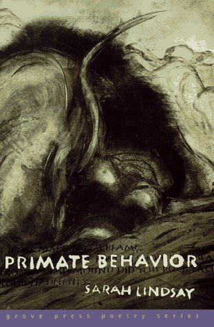 Primate Behavior: Poems (Grove Press Poetry Series)