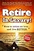 Retire In Luxury