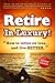 Retire In Luxury by Barbara Parks