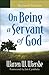 On Being a Servant of God by Warren W. Wiersbe