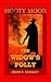 The Widow's Folly (Hooty Moon Series Book 2)